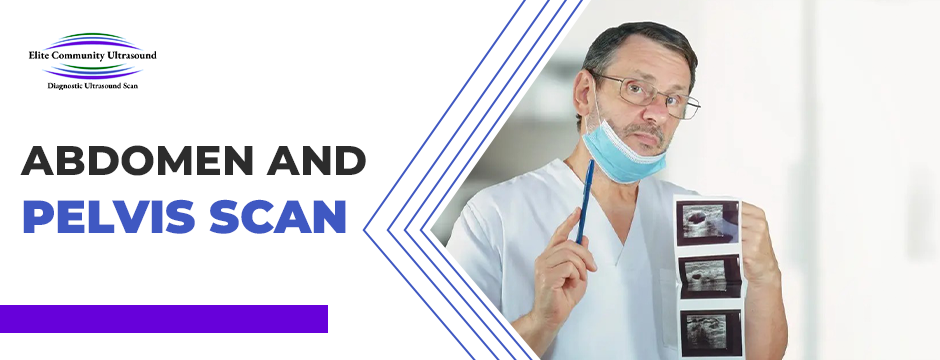 Abdomen and Pelvis Scan